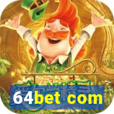 64bet com